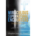 Miraculous Supernatural Encounters