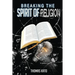 Breaking The Spirit of Religion