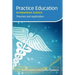 Practice Education in Paramedic Science: Theories and Application