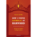 How I Stayed Catholic at Harvard: 40 Tips for Faithful College Students