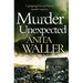 Murder Unexpected: A Gripping Murder Mystery