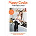 Poppy Cooks: The Food You Need