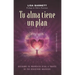 Tu Alma Tiene Un Plan