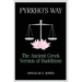 Pyrrho's Way: The Ancient Greek Version of Buddhism