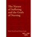 The Nature of Suffering and the Goals of Nursing
