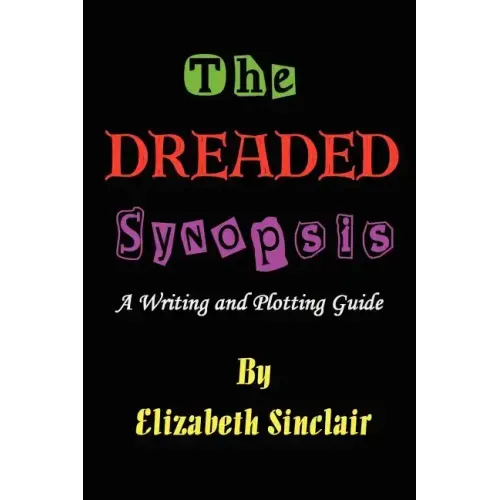 The Dreaded Synopsis