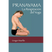 Pranayama: La Respiración del Yoga