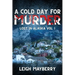A Cold Day for Murder: A Cozy Mystery