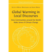 Global Warming in Local Discourses: How Communities around the World Make Sense of Climate Change
