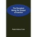 The Decadent Being the Gospel of Inaction