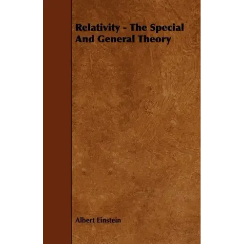 Relativity - The Special and General Theory