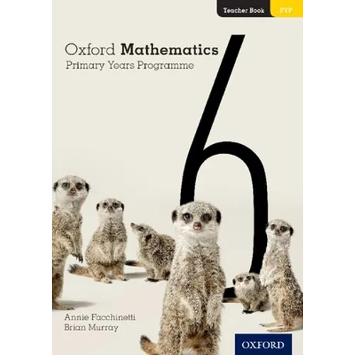 Oxford Mathematics Primary Years Programme Teacher Book 6