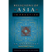 Religions of Asia in Practice: An Anthology