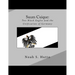 Suum Cuique: Two Black Eagles and the Unification of Germany: A Revised History of the Prussians that created a united German natio