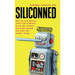 Siliconned: How the tech industry solves fake problems, hoards idle workers, and makes doomed bets with other people's money