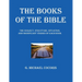 The Books of The Bible: The Subject, Structure, Situation, and Signification Verses of Each Book