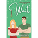 Wait: A 3000 Reasons Series Novella