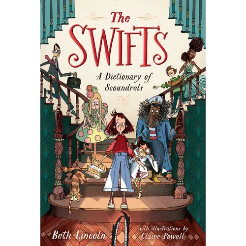 The Swifts: A Dictionary of Scoundrels