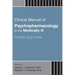 Clinical Manual of Psychopharmacology in the Medically Ill