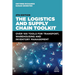 The Logistics and Supply Chain Toolkit: Over 100 Tools for Transport, Warehousing and Inventory Management