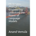 Mastering Prompt Engineering: Unlocking the Power of Language Models