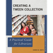 Creating a Tween Collection: A Practical Guide for Librarians