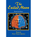 The Exiled Moon