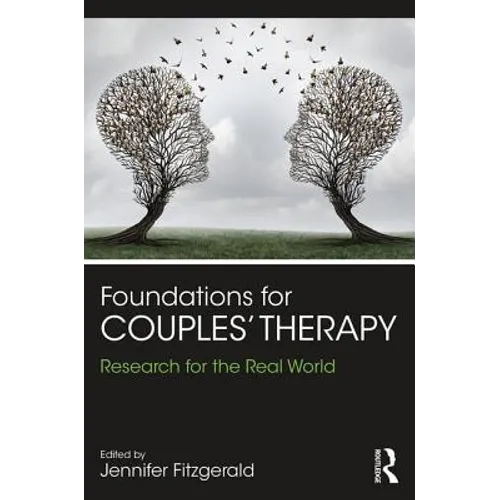 Foundations for Couples' Therapy: Research for the Real World - Paperback