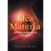 Idea Materia: Can Ideas be Measured by Science?