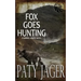 Fox Goes Hunting