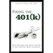 Fixing the 401(k): What Fiduciaries Must Know (and Do) to Help Employees Retire Successfully