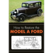 How to Restore the Model A Ford