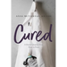 Cured: A Doctor's Journey from Panic to Peace
