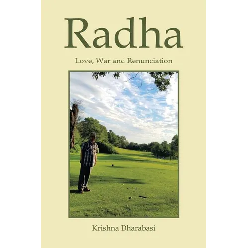 Radha: Love, War, and Renunciation