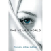 The Veiled World
