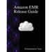 Amazon EMR Release Guide