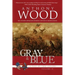 Gray & Blue: A Story of the Civil War
