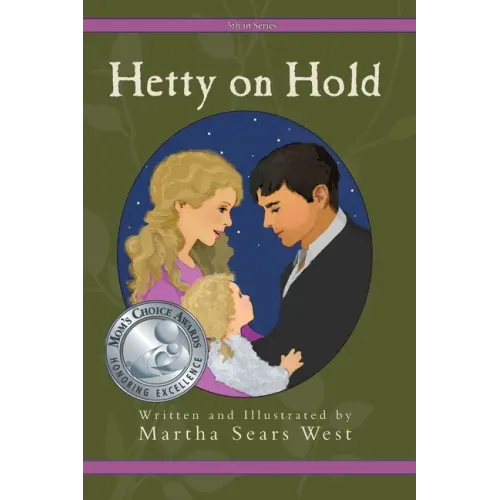 Hetty on Hold: Fifth in Series