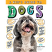 A Kid's Guide to Dogs: How to Train, Care For, and Play and Communicate with Your Amazing Pet!