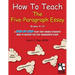 How To Teach the Five Paragraph Essay