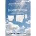 Laundry Wisdom: Instructions for a Greener and Cleaner Life