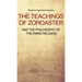 The Teachings of Zoroaster and the philosophy of the Parsi religion