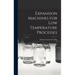 Expansion Machines for Low Temperature Processes