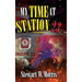 My Time at Station 23