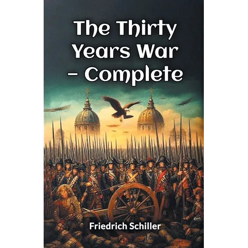 The Thirty Years War - Complete