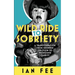 Wild Ride To Sobriety: A Transformation from Drunken Oblivion to Profound Clarity