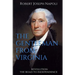 The Gentleman from Virginia: Version II historical fictoin narrative only