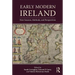Early Modern Ireland: New Sources, Methods, and Perspectives