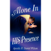 Alone In His Presence