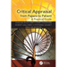 Critical Appraisal from Papers to Patient: A Practical Guide
